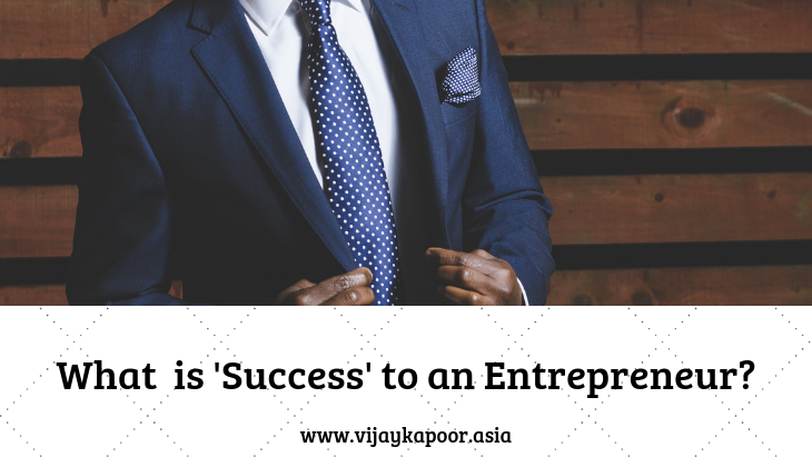 What is 'Success' to an Entrepreneur?